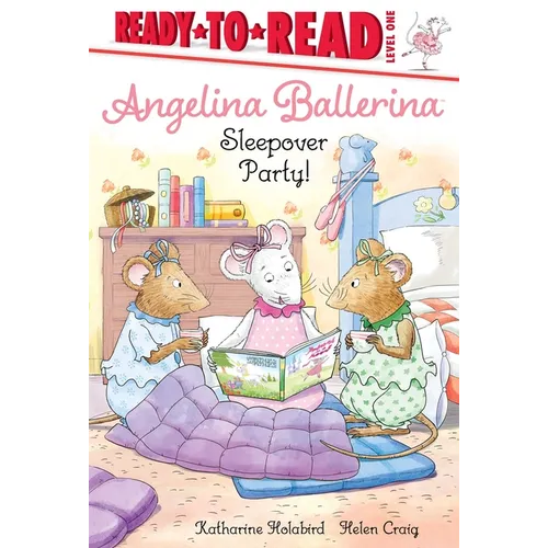 Sleepover Party!: Ready-To-Read Level 1 - Hardcover