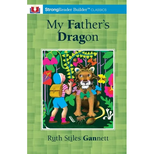 My Father's Dragon (Annotated): A StrongReader Builder(TM) Classic for Dyslexic and Struggling Readers - Paperback