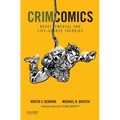 Crimcomics Issue 10: Developmental and Life-Course Theories - Paperback