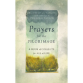 Prayers for the Pilgrimage: A Book of Collects for All of Life - Hardcover