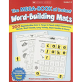 The the Mega-Book of Instant Word-Building Mats: 200 Reproducible Mats to Target & Teach Initial Consonants, Blends, Short Vowels, Long Vowels, Word F - Paperback