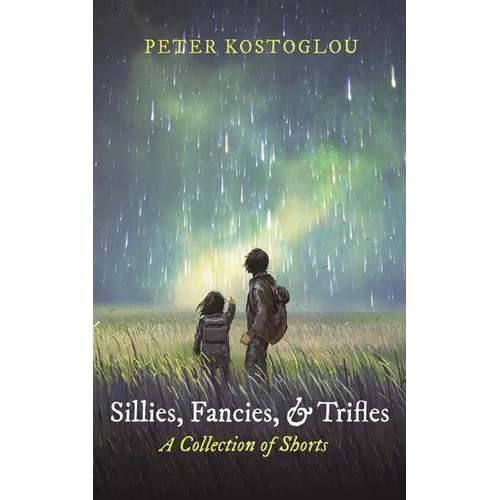 Sillies, Fancies, and Trifles - Paperback