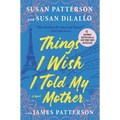Things I Wish I Told My Mother - Hardcover