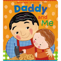 Daddy and Me - Board Book