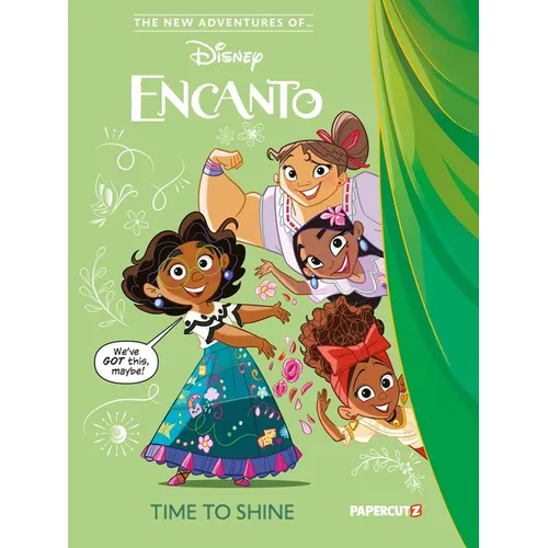 The New Adventures of Encanto Vol. 1: Time to Shine - Paperback