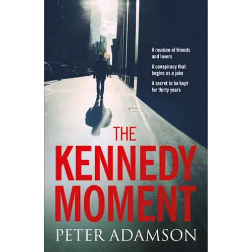 The Kennedy Moment - Hardcover