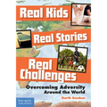 Real Kids, Real Stories, Real Challenges: Overcoming Adversity Around the World - Paperback