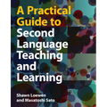 A Practical Guide to Second Language Teaching and Learning - Paperback