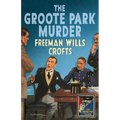 The Groote Park Murder (Detective Club Crime Classics) - Hardcover