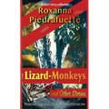 Lizard-Monkeys and Other Stories - Paperback