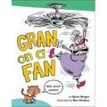 Gran on a Fan: Silly Short Vowels - Hardcover
