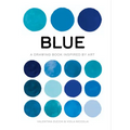 Blue: Exploring Color in Art - Paperback