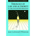 Theology of Law and Authority in the English Reformation - Paperback