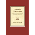 Unusual Encounters: Medicine, Shakespeare, and Historical Moments - Paperback