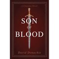 Son of Blood: A Crusades Novel - Paperback