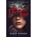 The Darkness Rises - Hardcover