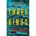 Three Kings: Race, Class, and the Barrier-Breaking Rivals Who Launched the Modern Olympic Age - Hardcover