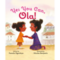 Yes, You Can Ola! - Hardcover