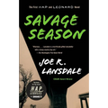 Savage Season: A Hap and Leonard Novel (1) - Paperback