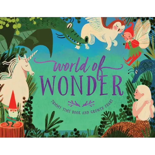World of Wonder: Tummy Time Book and Growth Chart - Board Book