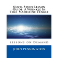 Novel Study Lesson Guide A Wrinkle In Time Madeleine L?Engle: lessons on Demand - Paperback