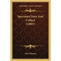 Specimen Days And Collect (1883) - Paperback