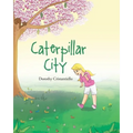 Caterpillar City - Paperback