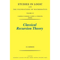 Classical Recursion Theory: The Theory of Functions and Sets of Natural Numbers Volume 125 - Paperback
