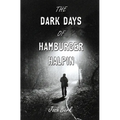 The Dark Days of Hamburger Halpin - Paperback