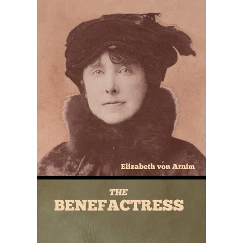 The Benefactress - Hardcover