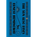 The Sun Also Rises - Hardcover