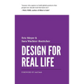 Design for Real Life - Paperback