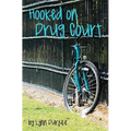Hooked on Drug Court - Paperback