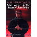 Maximilian Kolbe: Saint of Auschwitz - Paperback