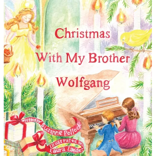 Christmas With My Brother Wolfgang - Hardcover