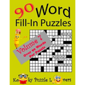 Word Fill-In Puzzles, Volume 7, 90 Puzzles - Paperback