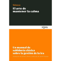 Arte de Mantener La Calma, El - Paperback
