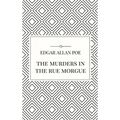 The Murders in the Rue Morgue - Hardcover