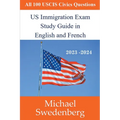 US Immigration Exam Study Guide in English and French - Paperback