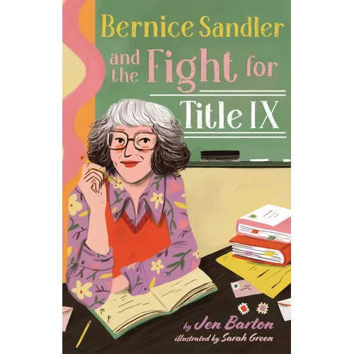 Bernice Sandler and the Fight for Title IX - Hardcover