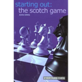 Starting Out: The Scotch Game - Paperback