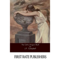 The Celtic Dragon Myth - Paperback