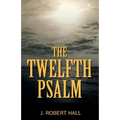The Twelfth Psalm - Paperback