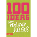 100 Ideas Para Realizar Juegos (100 Ideas for Game Planning) - Paperback