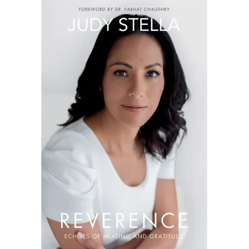 Reverence: Echoes of Healing and Gratitude - Paperback