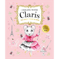 Claris: A Très Chic Activity Book Volume #1: A Claris: The Chicest Mouse in Paris Activity Book - Paperback