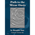 Path to the Mizar Oasis: Found by the Way #08 - Paperback