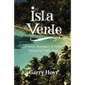 Isla Verde: Adventure, Romance, & Political Intrigue in Puerto Rico - Paperback