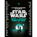 From a Certain Point of View (Star Wars) - Hardcover
