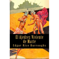 El Ajedrez Viviente de Marte - Paperback